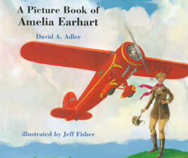 Amelia Earhart David Adler Jeff Fisher